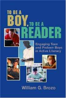 9780872071759-0872071758-To Be a Boy, to Be a Reader: Engaging Teen and Preteen Boys in Active Literacy