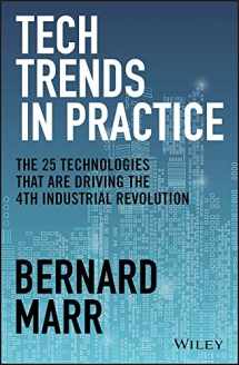 9781119646198-1119646197-Tech Trends in Practice: The 25 Technologies that are Driving the 4th Industrial Revolution