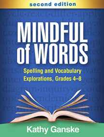 9781462544271-1462544274-Mindful of Words: Spelling and Vocabulary Explorations, Grades 4-8