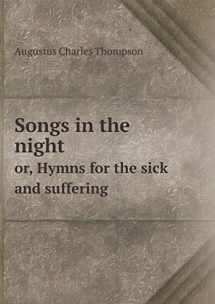 9785518686267-5518686269-Songs in the night or, Hymns for the sick and suffering