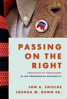 9780199863051-0199863059-Passing on the Right: Conservative Professors in the Progressive University