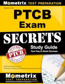 9781610727990-1610727991-Secrets of the PTCB Exam Study Guide: PTCB Test Review for the Pharmacy Technician Certification Board Examination
