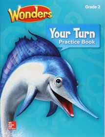 9780076807215-0076807215-Wonders, Your Turn Practice Book, Grade 2 (ELEMENTARY CORE READING)