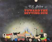 9780934266406-0934266409-T. L. Solien: Toward the Setting Sun