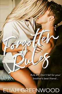 9781999439095-1999439090-Forgotten Rules: A Brother's Best Friend Romance (The Rules Series)