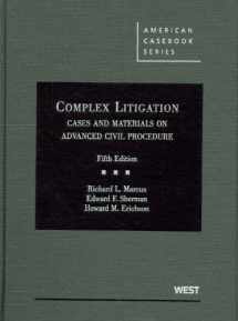 9780314199607-0314199608-Complex Litigation, Cases and Materials on Advanced Civil Procedure (American Casebook Series)