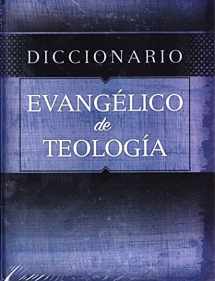 9781558832244-1558832246-Diccionario Evangélico de Teología