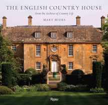 9780847830572-0847830578-The English Country House: From the Archives of Country Life