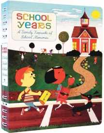 9780811851534-0811851532-School Years: A Family Keepsake of School Memories (Journal for Kids, Journal for Teens, High School Journal)