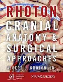 9780190098506-0190098503-Rhoton's Cranial Anatomy and Surgical Approaches