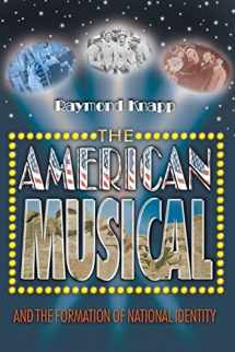 9780691126135-0691126135-The American Musical and the Formation of National Identity
