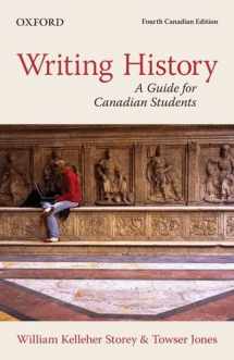 9780199012121-0199012121-Writing History: A Guide for Canadian Students, Canadian Edition
