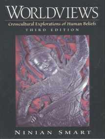9780130209801-0130209805-Worldviews: Crosscultural Explorations of Human Beliefs