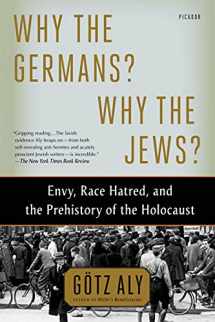 9781250062642-1250062640-Why the Germans? Why the Jews?