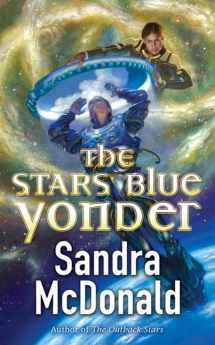 9780765360205-0765360209-The Stars Blue Yonder