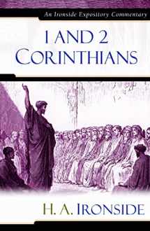 9780825429149-0825429145-1 and 2 Corinthians (Ironside Expository Commentaries (Hardcover))
