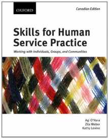 9780195430103-0195430107-Skills for Human Service Practice: Working with Individuals, Groups, and Communities, First Canadian edition