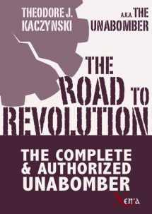9782888920656-2888920654-The Road To Révolution: The Complete And Authorized Unabomber