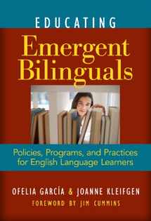 9780807751145-0807751146-Educating Emergent Bilinguals: Policies, Programs, and Practices for English Language Learners (Language and Literacy Series)
