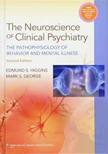 9781451101546-1451101546-The Neuroscience of Clinical Psychiatry: The Pathophysiology of Behavior and Mental Illness