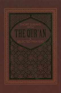 9781597842051-1597842052-Short Suras from the Quran & Selected Prayers