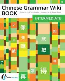 9781941875353-1941875351-Chinese Grammar Wiki BOOK: Intermediate