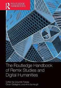 9780367698805-0367698803-The Routledge Handbook of Remix Studies and Digital Humanities (Routledge Media and Cultural Studies Handbooks)