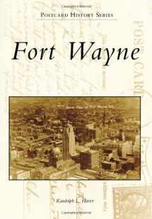 9781467110662-1467110663-Fort Wayne (Postcard History Series)