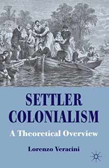 9780230284906-0230284906-Settler Colonialism: A Theoretical Overview (Cambridge Imperial and Post-Colonial Studies)
