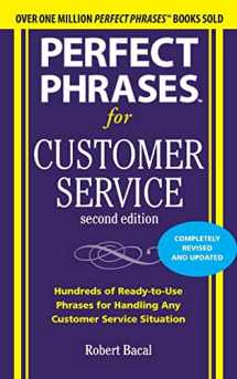 9780071745062-0071745068-Perfect Phrases for Customer Service, Second Edition (Perfect Phrases Series)