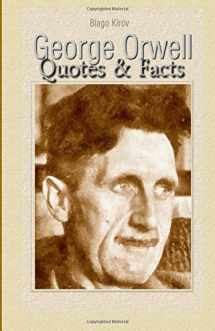 9781507690413-150769041X-George Orwell: Quotes & Facts
