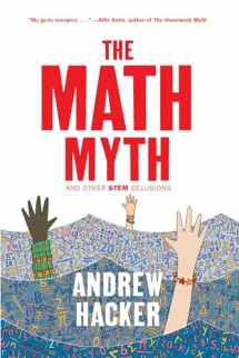 9781620973912-162097391X-The Math Myth: And Other STEM Delusions