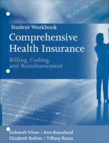 9780132240437-0132240432-Comprehensive Health Insurance: Billing, Coding, and Reimbursement