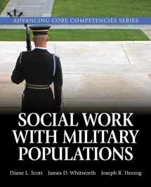 9780205932627-0205932622-Social Work with Military Populations (Advancing Core Competencies)