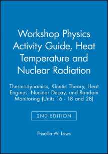 9780471641636-0471641634-Workshop Physics Activity Guide, Module III: Heat Temperature and Nuclear Radiation
