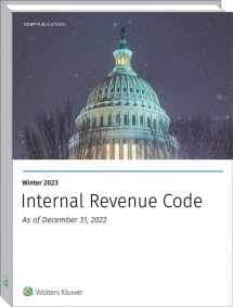 9780808053613-0808053612-INTERNAL REVENUE CODE: INC, EST, GIFT, EMPLYMNT & EXCISE TAXES (WTR 2023 ED) (Internal Revenue Code. Winter)