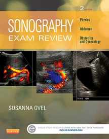 9780323100465-0323100465-Sonography Exam Review: Physics, Abdomen, Obstetrics and Gynecology