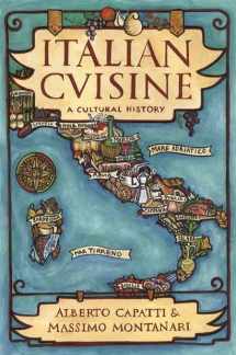 9780231122320-0231122322-Italian Cuisine: A Cultural History (Arts and Traditions of the Table: Perspectives on Culinary History)
