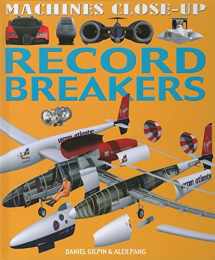 9781608701131-1608701131-Record Breakers (Machines Close-Up)