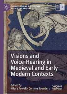 9783030526610-3030526615-Visions and Voice-Hearing in Medieval and Early Modern Contexts (Palgrave Studies in Literature, Science and Medicine)