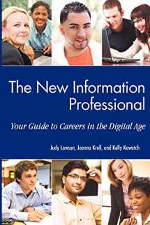 9781555706982-1555706983-The New Information Professional: Your Guide to Careers in the Digital Age