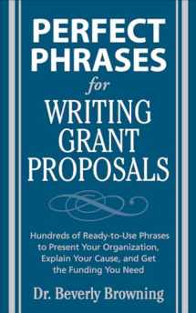 9780071495844-0071495843-Perfect Phrases for Writing Grant Proposals (Perfect Phrases Series)