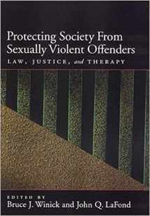 9781557989734-1557989737-Protecting Society from Sexually Dangerous Offenders: Law, Justice, and Therapy (Law and Public Policy)