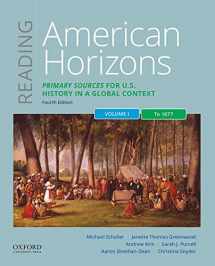 9780197531266-0197531261-Reading American Horizons: Primary Sources for U.S. History in a Global Context, Volume I: To 1877
