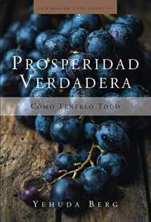 9781571895721-1571895728-Prosperidad Verdadera: True Prosperity (La Kabbalah Los Negocios) (Spanish Edition)