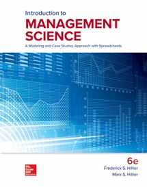 9781260166996-1260166996-Loose Leaf for Introduction to Management Science: A Modeling and Case Studies Approach with Spreadsheets