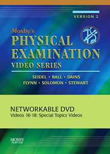 9780323073592-032307359X-Mosby's Physical Examination Video Series: Networkable Version, Special Topics Videos 16-18