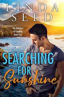 9781722378516-1722378514-Searching for Sunshine (The Delaneys of Cambria)
