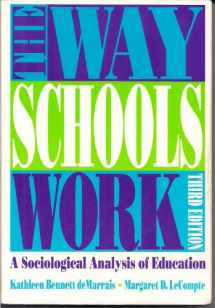 9780801319563-0801319560-The Way Schools Work: A Sociological Analysis of Education (3rd Edition)