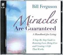 9781878410399-1878410393-Miracles Are Guaranteed: A Handbook for Living